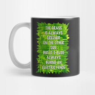 The Grass is Always Greener Mug